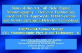 State-of-the-Art Full Field Digital Mammography – Detector ...9Light converted to analog signal 9Analog converted to digital signal Noise Source(s) 9Conversion of x-rays to light/analog/digital