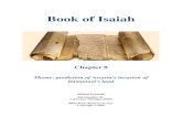 Book of Isaiah - Bible Study Resource Center · 2016. 12. 20. · Isaiah’s listeners, remembering his prophecy of the fall of the Aram-Israel alliance (7:4-17), would have understood