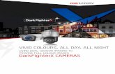 VIVID COLOURS, ALL DAY, ALL NIGHT - Sentry Alarmssentry-alarms.co.uk/wp-content/uploads/2018/08/Dark...Tel: +27 (10) 0351172 sale.africa@hikvision.com Hikvision Spain T +34-91-737-16-55