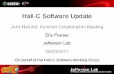 Hall-C Software Update...Hall C Analyzer Overview • Hall C ROOT Analysis framework (HCANA) is written in C++ and is an extension of the Hall A analyzer “podd” • Based on previous