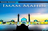 Imam Mahdi (ATFS)islamicmobility.com/pdf/8_Imam_Mahdi_sakina_askari.pdf · Imam Mahdi’s (AS) father was our eleventh Imam Hasan As-kari (AS),who was the son of the 10th Imam Ali