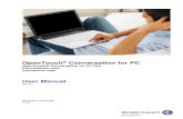 OpenTouch Conversation for PC · 2018. 1. 9. · OpenTouch Conversation for PC One (OTC PC One) is a free client (User license) based on OpenTouch Conversation for PC (OTC PC) with