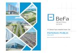 PAPARAN PUBLIK - BeFa Industrial Estate · area kantor yang siap disewakan oMerupakan proyek usaha patungan dengan Daiwa House (BEST 10%) oTelah beroperasi 56,500m2 NLA, dan berencana