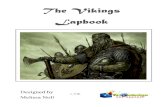 The Vikings Lapbook - Christianbook · 2016. 2. 10. · Lapbook Layout: Below, you will see a layout for the lapbook. You may choose to glue the booklets into your Lapbook Base in