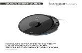 KOGAN SMARTERHOME™ LX10 ROBOT VACUUM WITH …sensor or collision bumper. • Clean or maintain the vacuum and the charging base under shutdown or power-off state. • Do not wipe