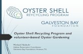 Oyster Shell Recycling Program “From Restaurants to Reefs” · Oyster shell tonnage is based on an average bin weight of 192 lbs. & is subject to a variance of ± 5% Hurricane