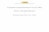 Computer Programming in Excel VBA Part 1: An Introduction · A SunCam online continuing education course Computer Programming in Excel VBA Part 1: An Introduction by Kwabena Ofosu,