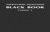 IMPROVISED MUNITIONS BLACK BOOK Volume 1 - The Eye & Incendiaries/… · IMPROVISED MUNITIONS BLACK BOOK Volume 1 1981 Desert Publications ISBN: O - 87947 - 204-9 DESERT PUBLICATIONS