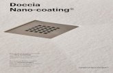 Doccia Nano-coating® · Stabilità del colore Alto EN14527:2006 + A1: 2010 Allegato 5.3.2 Prodotto e Gel-coat hanno esattamente lo stesso colore Tutte le strutture anche i colori