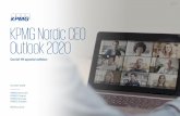 KPMG Nordic CEO Outlook 2020 · 2020. 11. 4. · KPMG’s 2020 CEO Outlook finds the CEOs of the world’s largest organizations contemplating a new reality and prioritizing corporate