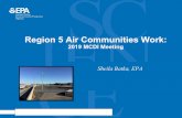 Region 5 Air Communities Work · IAQ Walkthrough Assessments - Schools, daycares and senior centers in all locations within several communities. Includes review of outdoor grounds