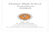 Orange High School... 5 August 24, 2020 Dear Orange High School Staff, Our team at Orange High School looks forward to welcoming our 10th Graders and the return of our upperclassmen