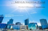 MCCA Income Fund...Dr Ibrahim Abu Muhammad Dr Shabbir Ahmed MCCA INCOME FUND 7 ` The MCCA Income Fund Brief Overview This overview is a quick summary of the Fund in ques-tion and answer