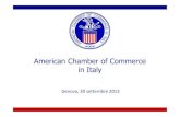 American Chamber of Commerce in Italy...American Chamber of Commerce in Italia (AmCham) è un’organizzazione privatasenzascopodilucrofondatail12aprile1915aMilano E ...