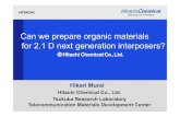 Can we prepare organic materials for 2.1 D next generation ...thor.inemi.org/webdownload/2014/Substrate_Pkg_WS_Apr/13_Hitach… · 1. Trends and road map of new generation PKG 2.