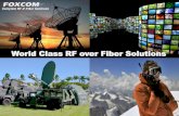 World Class RF over Fiber Solutions - ard-satcom.ru 2015/foxcom 2015.pdfRSSI-PDI Voltage outputs RF Alarm Outputs Micro-controller based hybrid RF/digital cards with ‘smart’ RF