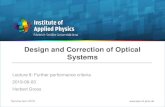Design and Correction of Optical Systems · Diffraction limited Spot size corresponds to Airy diameter Spot size depends on wavelength Large aperture: Diffraction neglectible Aberration