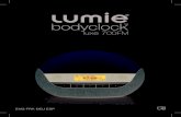 luxe 700FM - Solvital · Bodyclock Luxe 700FM is preset with a 0-minute sunrise and 0-minute sunset. To use it with these settings read the following sections. To add an audio alarm