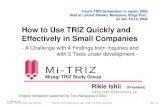 How to Use TRIZ Quickly and Effectively in Small Companies · Based on the Altshuller's Contradiction Matrix 17 Tool 1… Small Matrix (C) Rikie Ishii 2008 Posted in "TRIZ Home Page