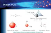 Water, H2O - An Introduction to Chemistrypreparatorychemistry.info/Water_Water_Solutions.pdf · 2019. 8. 15. · Geometric Sketch Lone pairs Electron group geometry (tetrahedral)