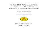 Samsi Collegesamsicollegeonlineadmission.org.in/UploadedFiles/6075... · 2020. 8. 10. · 2 College Profile S A M S I C O L E G E POST-SAMSI, DIST-MALDA 1. Website of the College:
