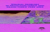 TENURIAL PROBLEMS IN PROTECTION FOREST AND GRAND …...farmer (Kelompok Tani Pelestari Hutan – KTPH) that managed the land in Spesial Block area (524,99 ha), agroforestry development,