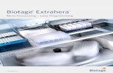 Biotage Extrahera - Tablazat.hu...2 Biotage® Extrahera ™ | Biotage 1234 3 Automated Sample Preparation No More Tedious Manual Labor Here are six reasons why we think you would be