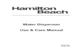 Water Dispenser Use & Care Manual · WATER DISPENSER (model 2202) Congratulations, you have acquired a high quality Hamilton Beach Water Dispenser for bottled water. This unit is