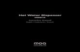 Hot Water Dispenser · 2020. 8. 17. · Hot Water Dispenser HWD14 Instruction Manual English / Nederlands / Deutsch . Title: MOA_InstantBoilingWaterDispenser_InstructionManual_HWD14.indd