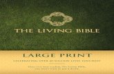 the living bible large print - Tyndale Houserequests, must be approved in writing by Tyndale House Publishers. Send requests by e-mail to: permission@tyndale.com or call 630-668-8300,