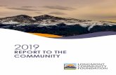 REPORT TO THE COMMUNITY...REPORT TO THE COMMUNITY 2 Improving Life in the St. Vrain Valley Through Philanthropy and Charitable Leadership 1 President’s Message - A Challenging Environment