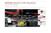 BINAR Quick-Lift System...Lift. !e iLab program disc is supplied with the documentation on each Quick-Lift unit. !e system requirements to operate iLab is Microsoft Window 7 (32-bit