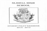 Slidell High Schoolslidellhigh.stpsb.org/documents/student_info/studenthandbook.pdf · In the lower left quarter is the open book and quill, representative of academics. ... Services