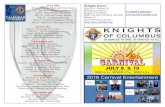 JULY 2016 Knights Knews July 4 Patriotic Mass and Color ......2016/07/07  · Guard SK Nick Wirtz 584-0263 snickerdudenw@aol.com District Deputy SK Cliff Wirtz DD79 208-8970 cawpaw@aol.com