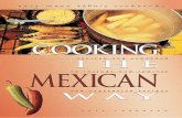 way - The Eye · 2007. 9. 29. · Cookery, Mexican—Juvenile literature. 2. ... SUPPER, 57 Avocado Dip, 47 Mexican Rice, 49 Zucchini and Corn, 50 SNACKS, 53 Tacos, 54 Salsa Cruda,