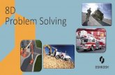 8D Problem Solving - osn.oshkoshcorp.com€¦ · Learning Outline • Introduction to 8D • D1 – Problem Solving Team • D2 – Problem Description • D3 – Containment and