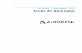 Guia de Iniciação - Autodesk · 2016. 8. 3. · its subsidiaries and/or affiliates in the USA and other countries: 123D, 3ds Max, Alias, ArtCAM, ATC, AutoCAD ... Burn, Buzzsaw,