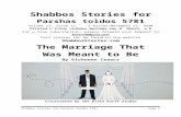 parshasheets.com …  · Web viewShabbos Stories for. Parshas. toldos. 5781. Volume 12, Issue 11 5 Kislev/November 21, 2020. Printed . L’illuy. nishmas. Nechama. bas R’ Noach,