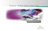 Cary 100 300 UV-VisU.S. FDA 21 CFR 11 ruling. What other advances make Varian UV-Vis the life science leader? The stirring mechanism of the Cary Peltier thermostatted cell holders