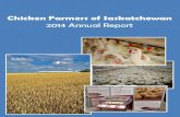 Chicken Farmers of Saskatchewan · 2019. 1. 9. · ♦ Broiler Hatching Egg Producers 15 ♦ Chicken ... ♦ Budget Reports and Predictions 25 SCIDF Report 26 2015 Chicken Farmers