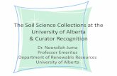 The Soil Science Collections at the University of Alberta & Curator ... - Salman … · 2019. 5. 16. · The University of Alberta Museums is a distributed network of 29 diverse museum
