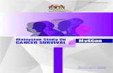 Malaysian Study On CANCER SURVIVAL · 1 day ago · Malaysian Study On CANCER SURVIVAL MySCan MINISTRY OF HEALTH MOH/P/IKN/04.18 (RR) National Cancer Registry, NCI Publication No.