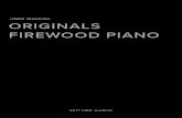 USER MANUAL ORIGINALS FIREWOOD PIANOPiano , this is similar to what you will see, It opens on the Strings: Long preset. 5 ORIGINALS - FIREWOOD PIANO PRESET SELECTOR 1. PRESET NAME