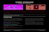 STORY STARTERS - Success for Boys - Success for Boys · 2020. 11. 29. · Story Starters, 2014 USING STORY STARTERS Story Starters can be used in a variety of ways to help boys engage