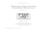 Planetary Data System Standards Reference...PDS Standards Reference 1.11.0 2018-10-01 1 JPL D-7669, Part 2 Planetary Data System Standards Reference Version 1.11.0 October 1, 2018