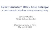 Exact Quantum Black hole entropy...Wald Entropy formalism •Applicable to any local effective action of gravity (Cardoso, de Wit, Mohaupt ’99) •Successfully applied to BH models