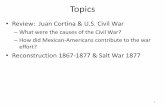 Review: Juan Cortina & U.S. Civil War€¦ · prolonged social conflict, a sense of violated communal social order, ... Stonewall Jackson confederate leader killed Battle of Gettysburg,