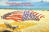 healthy mind healthy body · 2005. 4. 13. · tolerance for pain by releasing endorphins— the body’s natural painkillers — and decreases your stress hormones, to lower blood