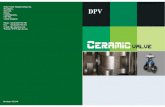 Home of DPV-UK Ltd, Soham, UK...304 s s, Hastelloy, Structure ceramic etc. Excellent anti-wear and anti-corrosion properties of ceramic, realize the reliable seal and longer working