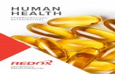 HUMAN HEALTH - Redox · 2019. 12. 16. · Redox add value through its expert sourcing ability, ... Guar Gum Hydroxypropyl Methyl Cellulose (HPMC) Karaya Gum Locust Bean Gum HUMAN